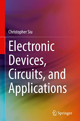 Electronic Devices, Circuits, and Applications