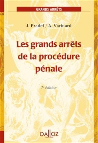Les Grands Arrêts De La Procédure Pénale