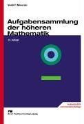 Aufgabensammlung der höheren Mathematik