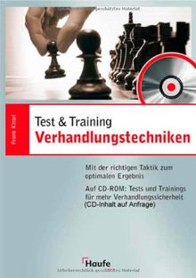 Test & Training. Verhandlungstechniken. Mit der richtigen Taktik zum optimalen Ergebnis