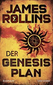 Der Genesis-Plan: Roman (SIGMA Force, Band 3)