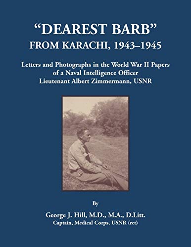 Dearest Barb From Karachi, 1943-1945