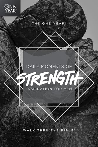 One Year Daily Moments of Strength: Inspiration for Men