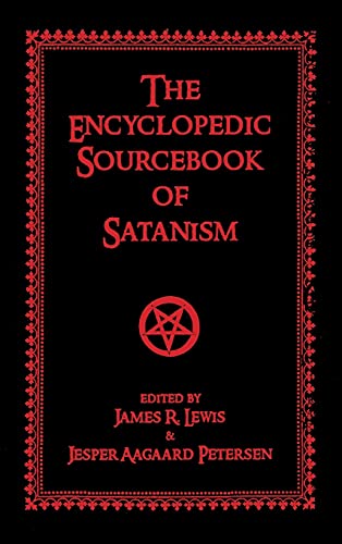 The Encyclopedic Sourcebook of Satanism