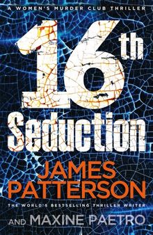 16th Seduction: (Women's Murder Club 16) von Patterson, James | Buch | Zustand gut