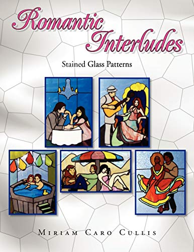 Romantic Interludes: Stained Glass Patterns