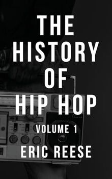 The History of Hip Hop