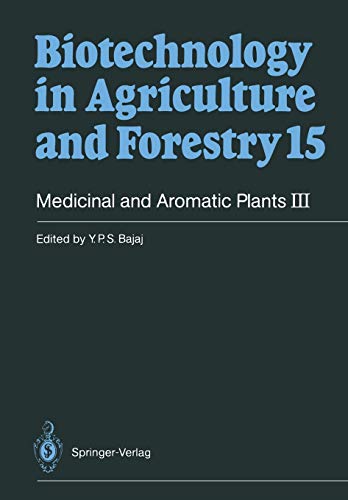 Medicinal and Aromatic Plants III (Biotechnology in Agriculture and Forestry) (Biotechnology in Agriculture and Forestry, 15, Band 15)