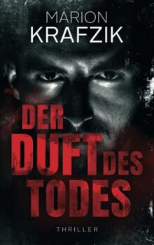 Der Duft des Todes (Ein Harris & Morgan Thriller, Band 1)