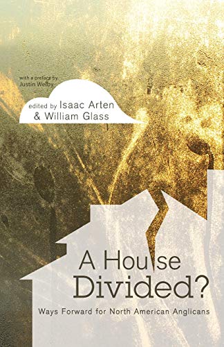 A House Divided?: Ways Forward for North American Anglicans