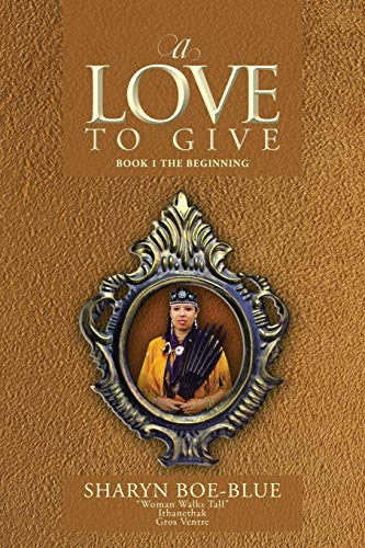 A Love to Give: Book 1 the Beginning