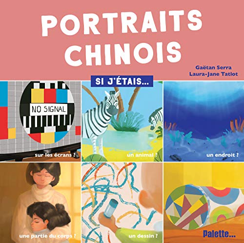 Portraits Chinois: Si J'étais...