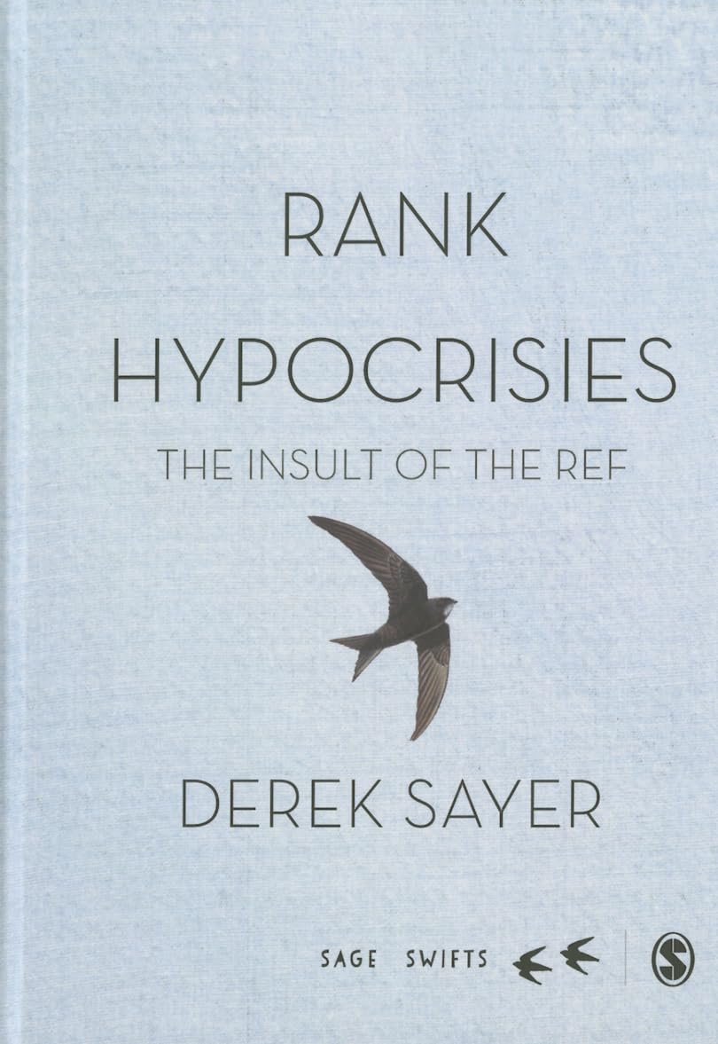Rank Hypocrisies: The Insult of the Ref (Sage Swifts)