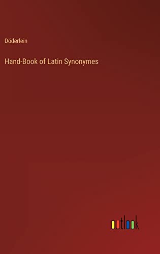 Hand-Book of Latin Synonymes
