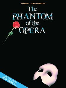 Phantom of the Opera - Souvenir Edition. Klavier, Gesang, Gitarre (Songbooks).: Piano/Vocal Selections (Melody in the Piano Part), Souvenier Edition
