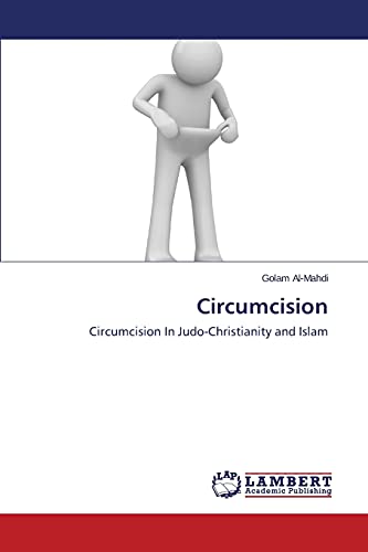 Circumcision: Circumcision In Judo-Christianity and Islam