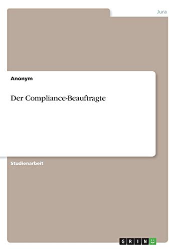 Der Compliance-Beauftragte