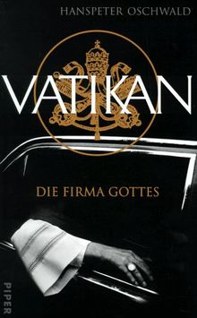 Vatikan, die Firma Gottes