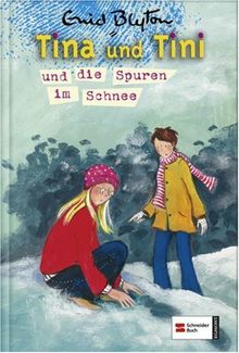 Tina und Tini, Band 12: Tina und Tini und die Spuren im Schnee von Blyton, Enid | Buch | Zustand gut