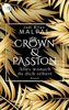 Crown & Passion - Alles, wonach du dich sehnst: Ein königlich heißer Liebesroman