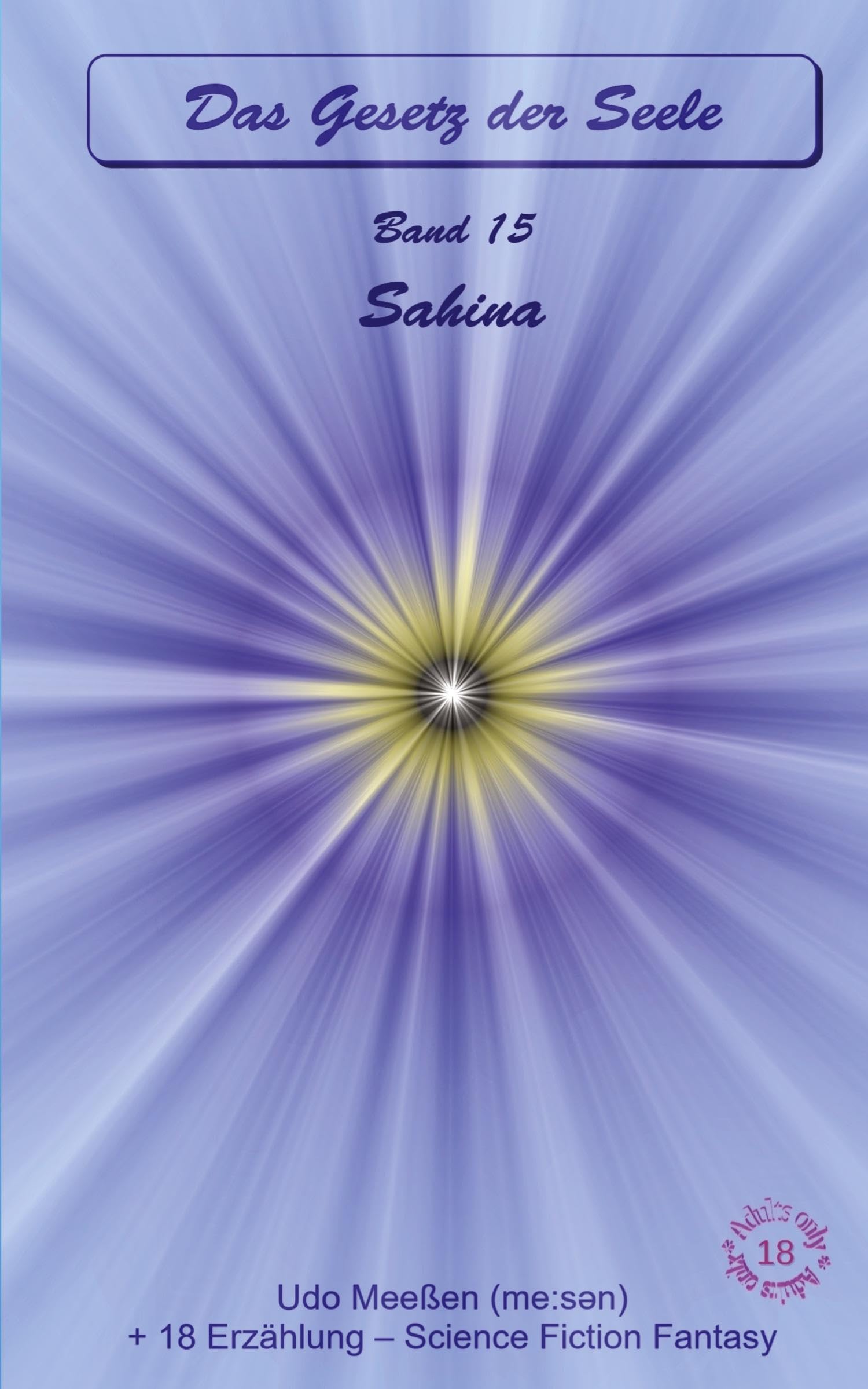 Sahina: Das Gesetz der Seele - Original - Band 15
