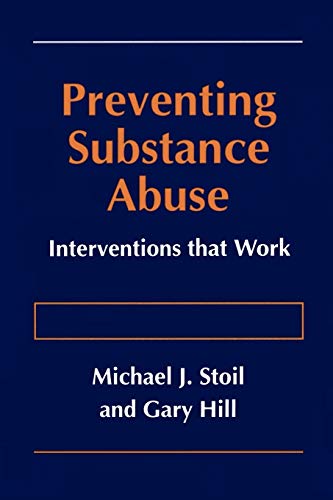 Preventing Substance Abuse: Interventions that Work
