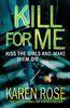 Kill For Me: Kiss the Girl and Make them die