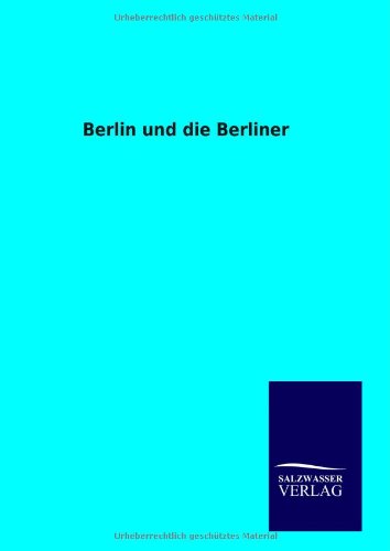 Berlin und die Berliner: König von Großbritannien und Irland, Kaiser von Indien