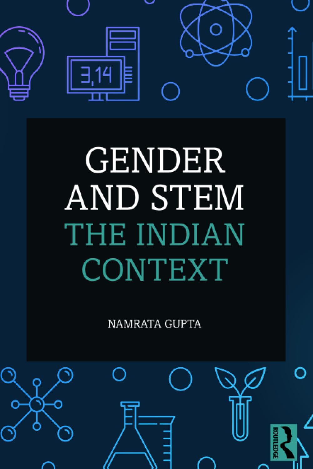 Gender and STEM: The Indian Context
