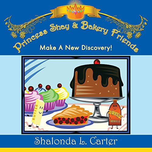 Princess Shay & Bakery Friends: Make a New Discovery!