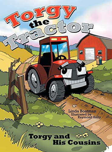 Torgy the Tractor: Torgy and His Cousins