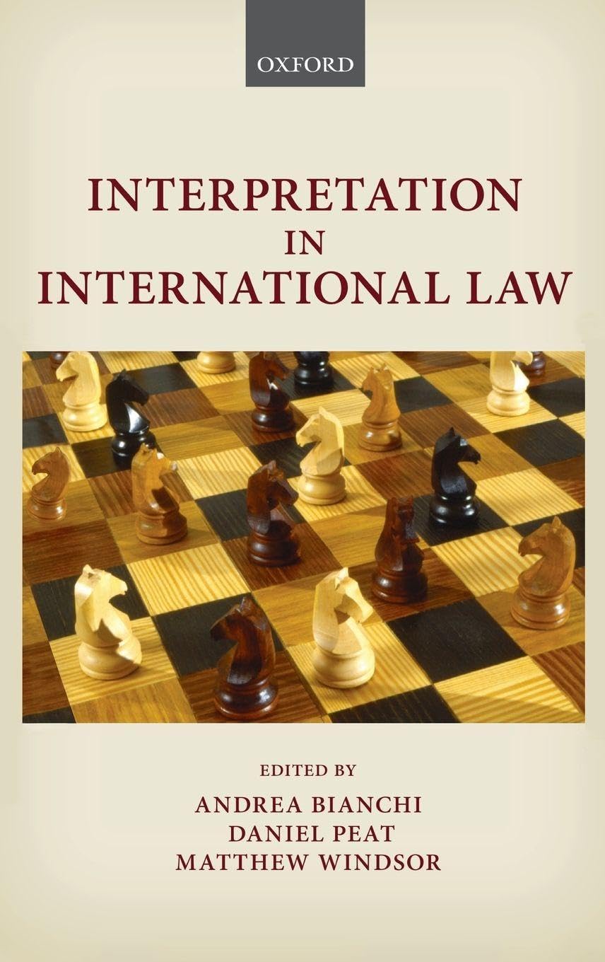 INTERPRETATION IN INTERNATIONAL LAW C