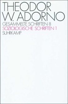 Gesammelte Schriften, Band 8: Soziologische Schriften 1
