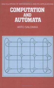 Computation and Automata (Encyclopedia of Mathematics and its Applications, Band 25)