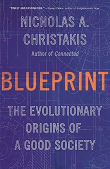 Blueprint: The Evolutionary Origins of a Good Society