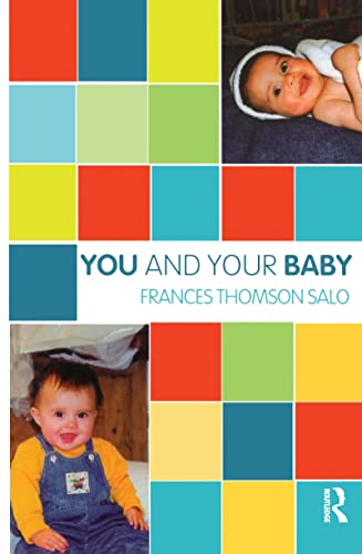 You and Your Baby: A Baby's Emotional Life (You And Your Child)