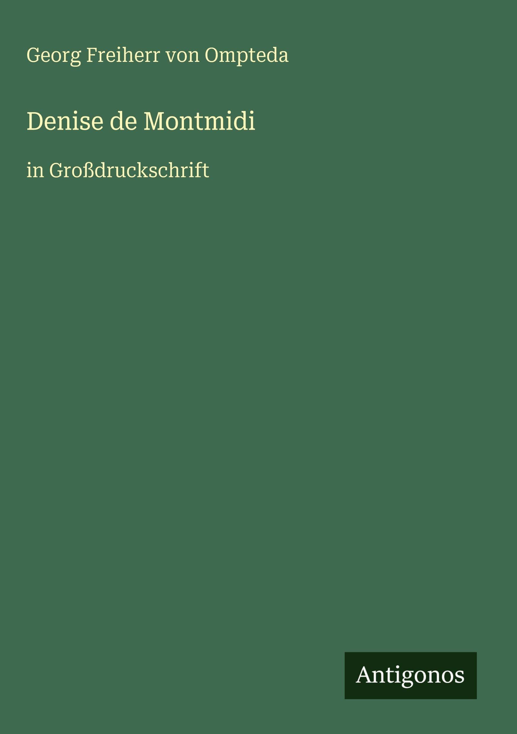 Denise de Montmidi: in Großdruckschrift