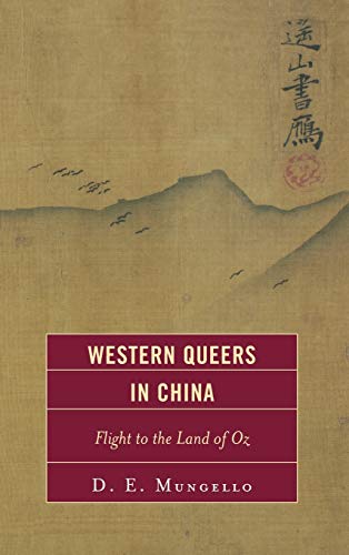 Western Queers in China: Flight to the Land of Oz