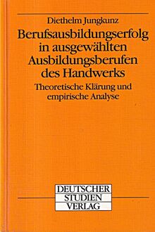 Berufsausbildungserfolg in ausgewählten Ausbildungsberufen des Handwerks