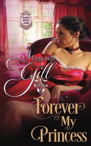 Forever My Princess (The Royal House of Atharia, Band 3)