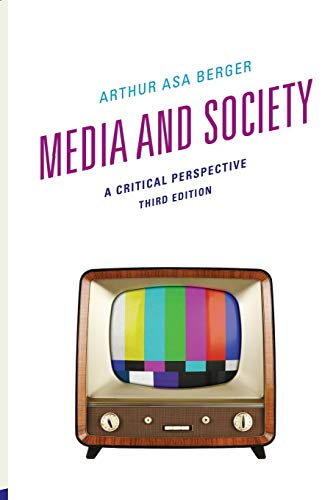 Media and Society: A Critical Perspective, Third Edition