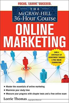 The McGraw-Hill 36-Hour Course: Online Marketing (McGraw-Hill 36-Hour Courses)