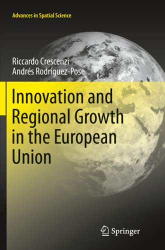 Innovation and Regional Growth in the European Union (Advances in Spatial Science)