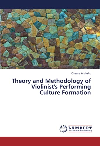 Theory and Methodology of Violinist's Performing Culture Formation
