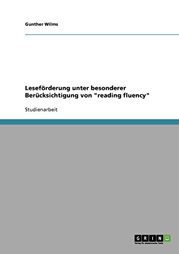 Leseförderung unter besonderer Berücksichtigung von reading fluency