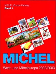 Michel Europa-Katalog, Bd.1, West- und Mitteleuropa 2002/2003 (ohne Deutschland)