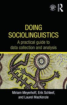 Doing Sociolinguistics: A practical guide to data collection and analysis