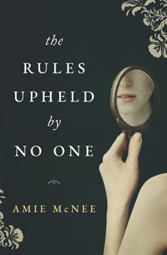 The Rules Upheld by No One