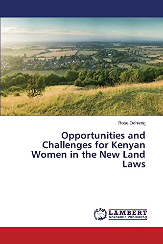 Opportunities and Challenges for Kenyan Women in the New Land Laws