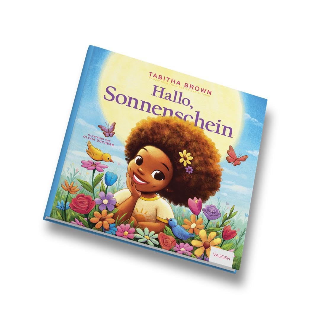 Brown, Tabitha: Hallo, Sonnenschein